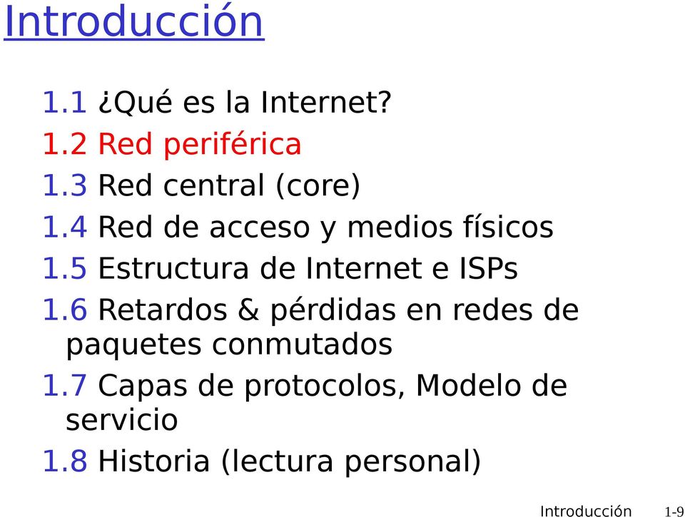 5 Estructura de Internet e ISPs 1.