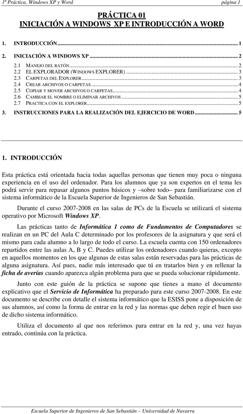 INSTRUCCIONES PARA LA REALIZACIÓN DEL EJERCICIO DE WORD... 5 1.