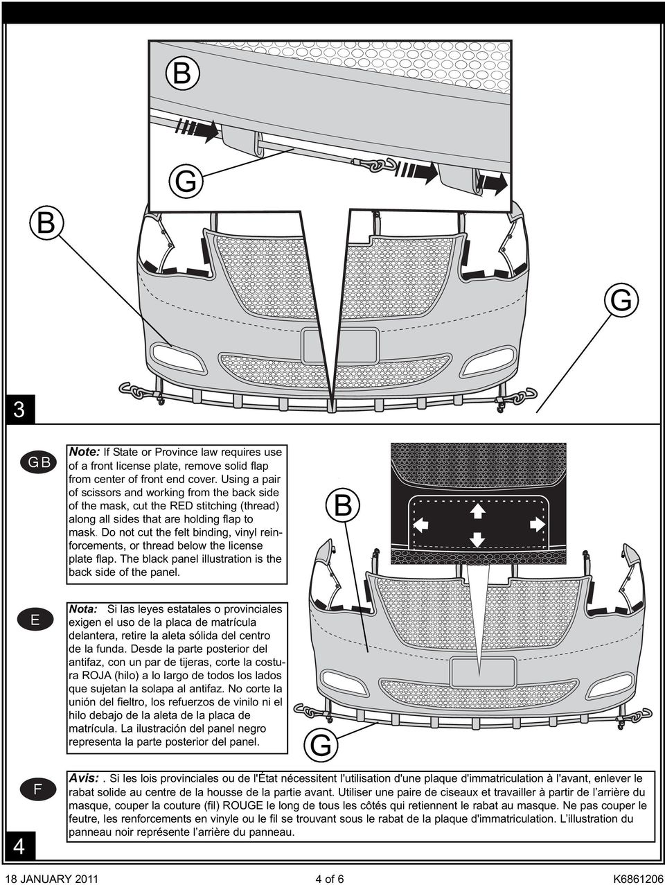 Do not cut the felt binding, vinyl reinforcements, or thread below the license plate flap. The black panel illustration is the back side of the panel.