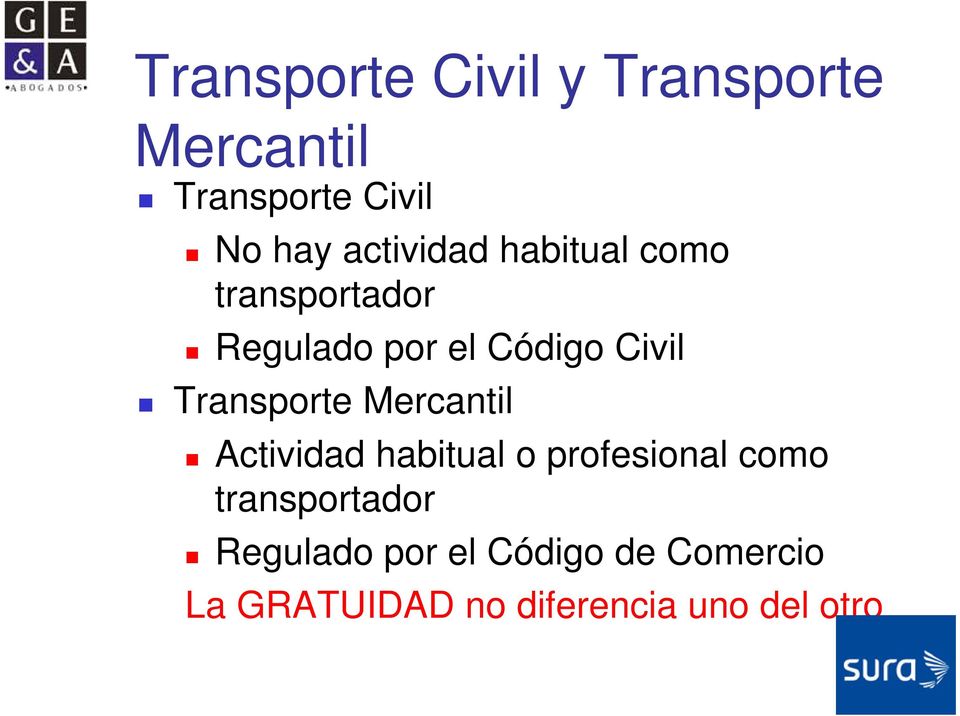 Transporte Mercantil Actividad habitual o profesional como