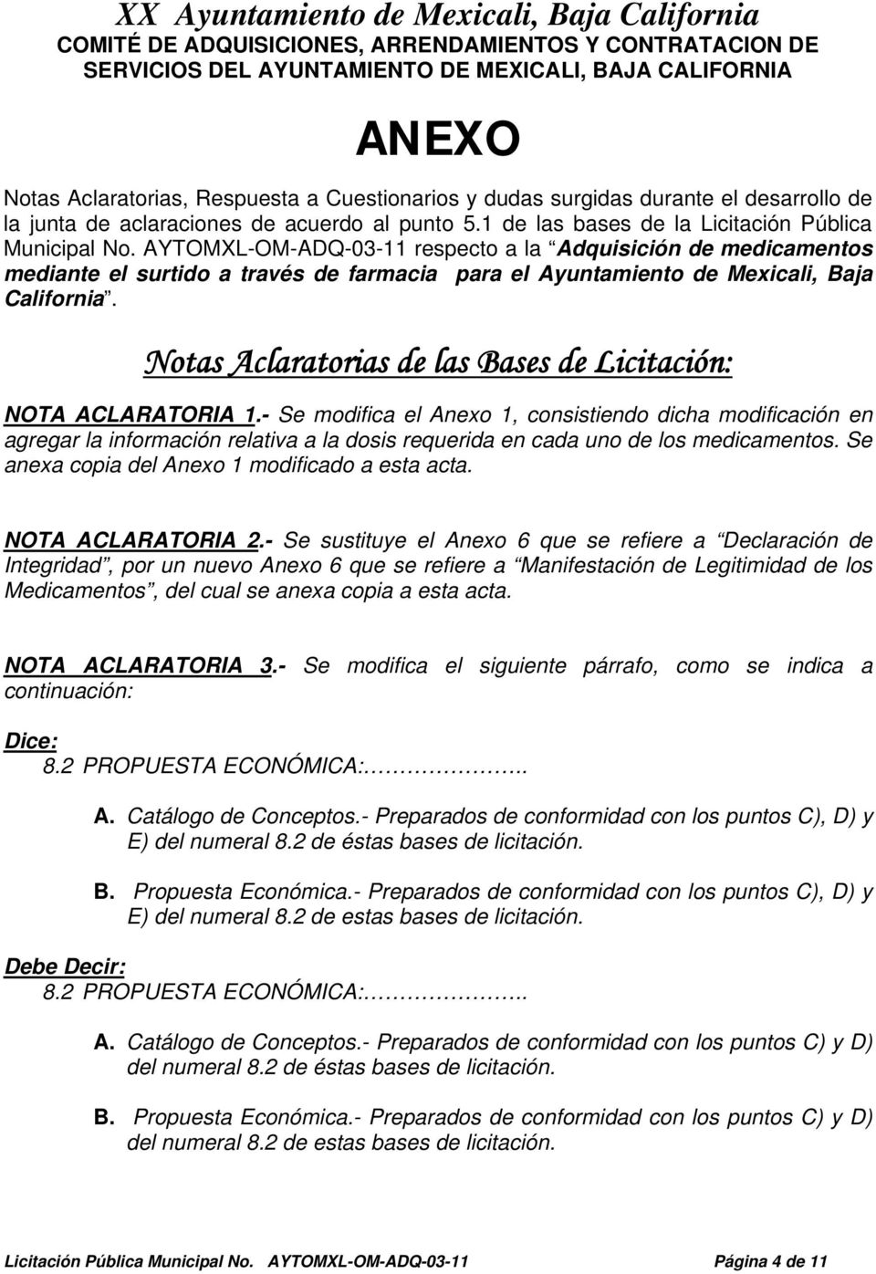 AYTOMXL-OM-ADQ-03-11 respecto a la Adquisición de medicamentos mediante el surtido a través de farmacia para el Ayuntamiento de Mexicali, Baja California.