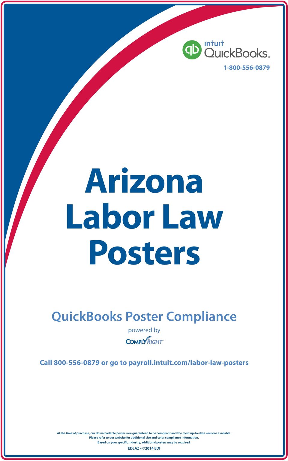 com/labor-law-posters At the time of purchase, our downloadable posters are guaranteed to be compliant and