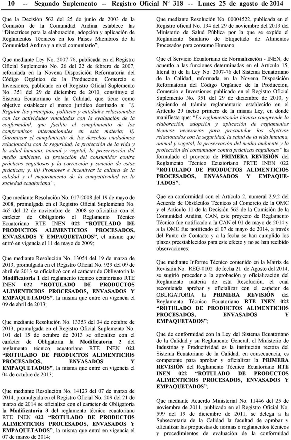 2007-76, publicada en el Registro Oficial Suplemento No.