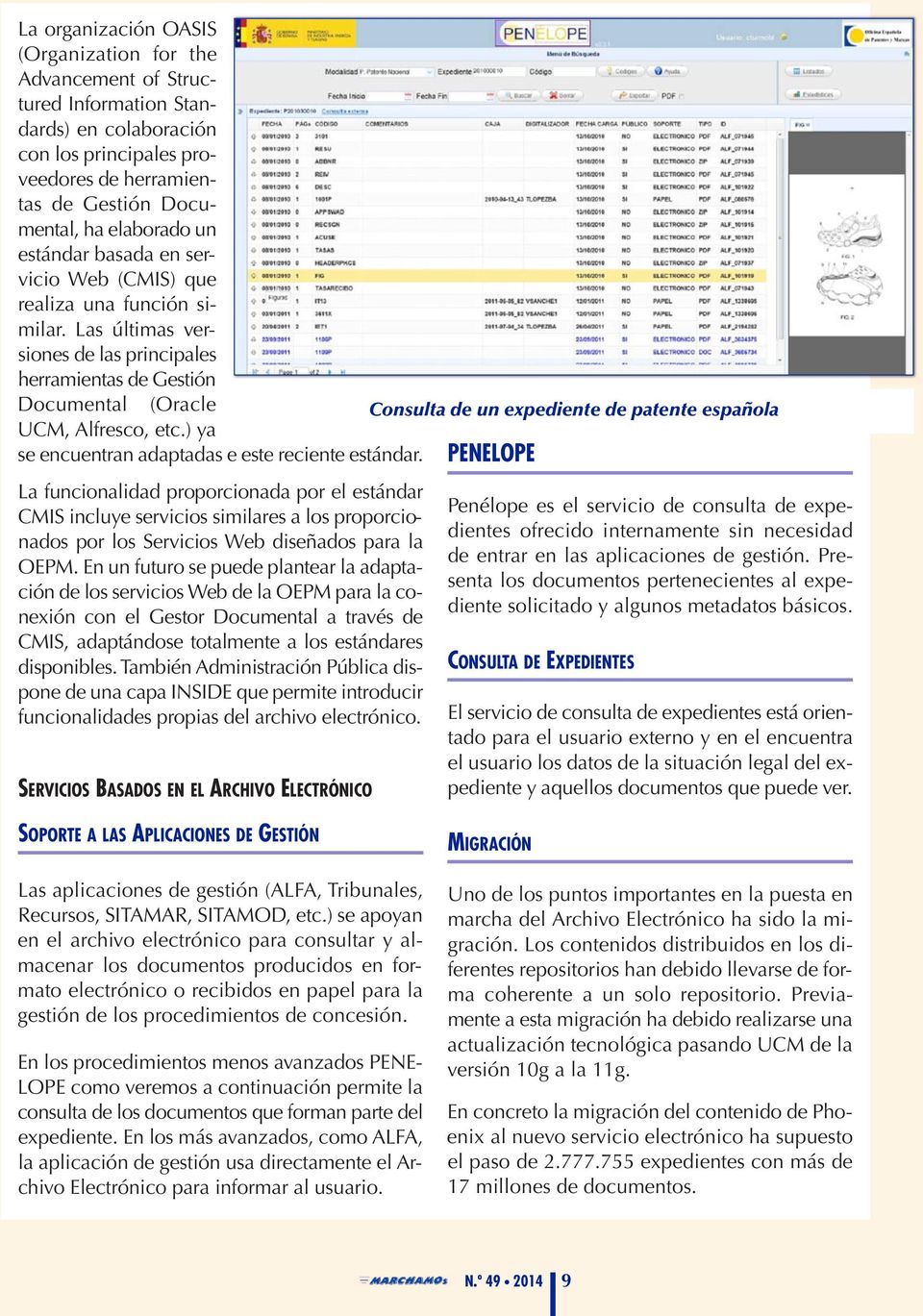 Las últimas versiones de las principales herramientas de Gestión Documental (Oracle Consulta de un expediente de patente española UCM, Alfresco, etc.