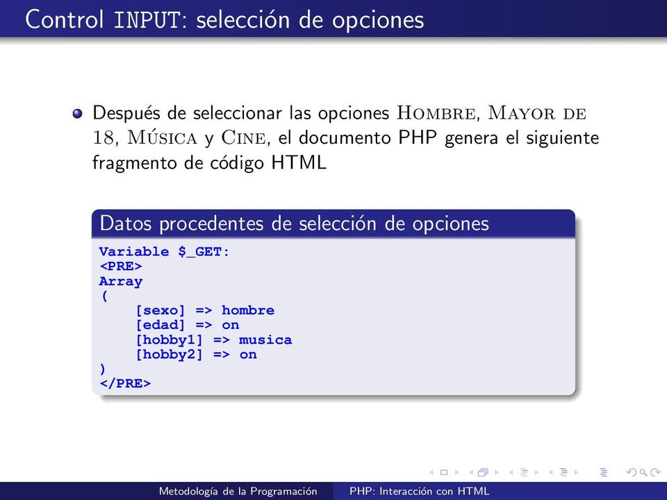 fragmento de código HTML Datos procedentes de selección de opciones Variable