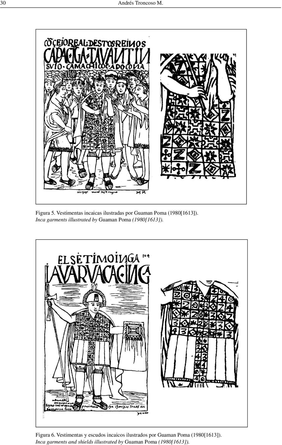 Inca garments illustrated by Guaman Poma (1980[1613]). Figura 6.