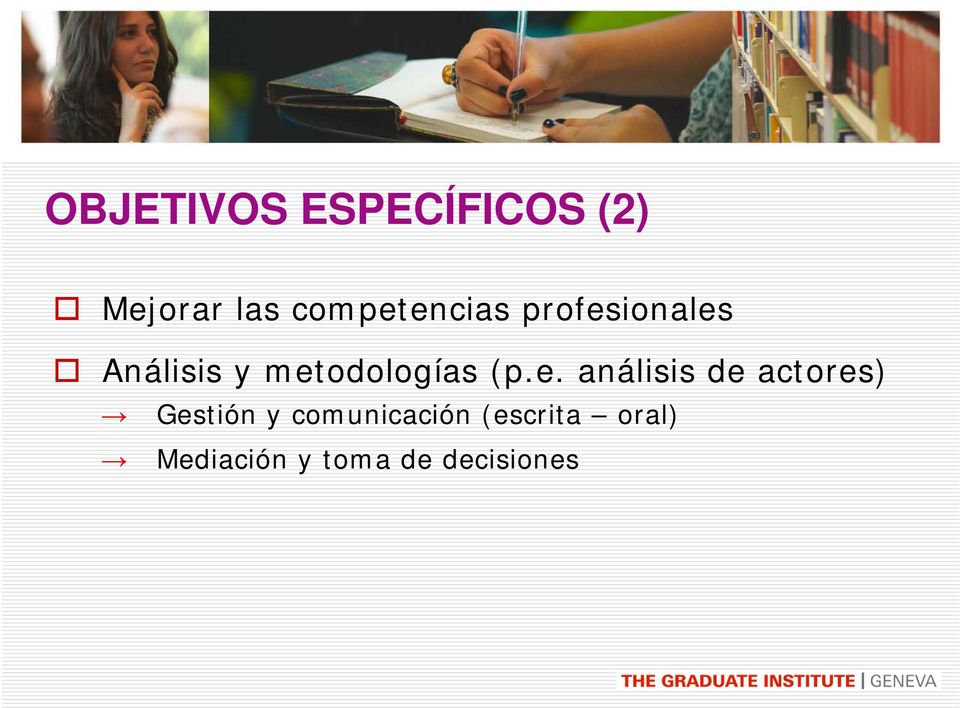 metodologías (p.e. análisis de actores)