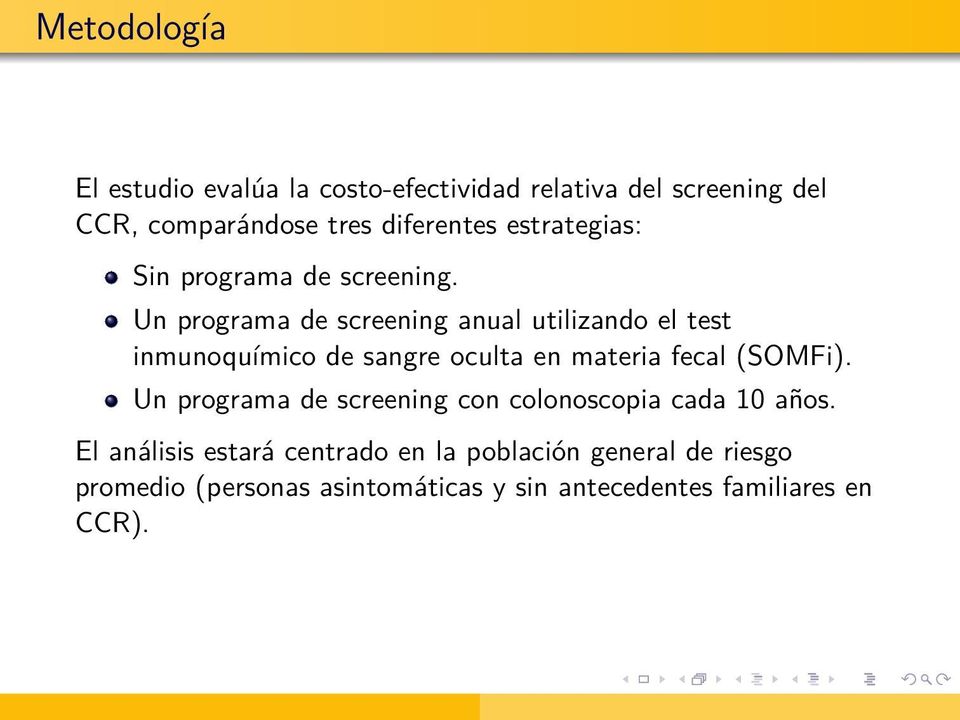 Un programa de screening anual utilizando el test inmunoquímico de sangre oculta en materia fecal (SOMFi).
