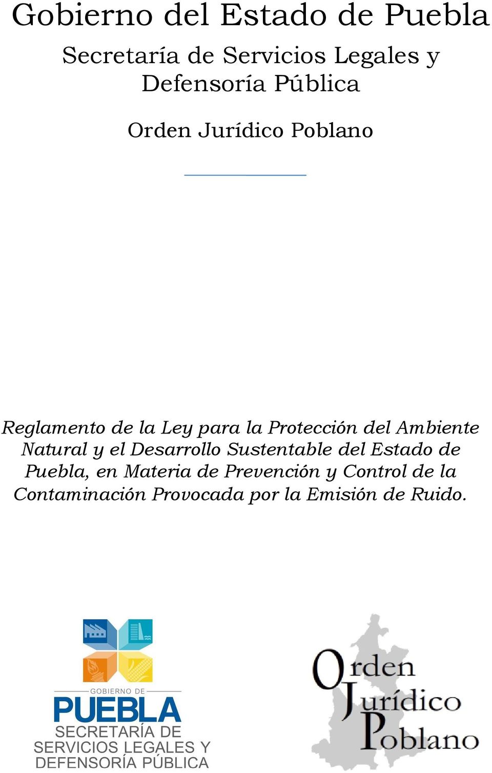 Ambiente Natural y el Desarrollo Sustentable del Estado de Puebla, en