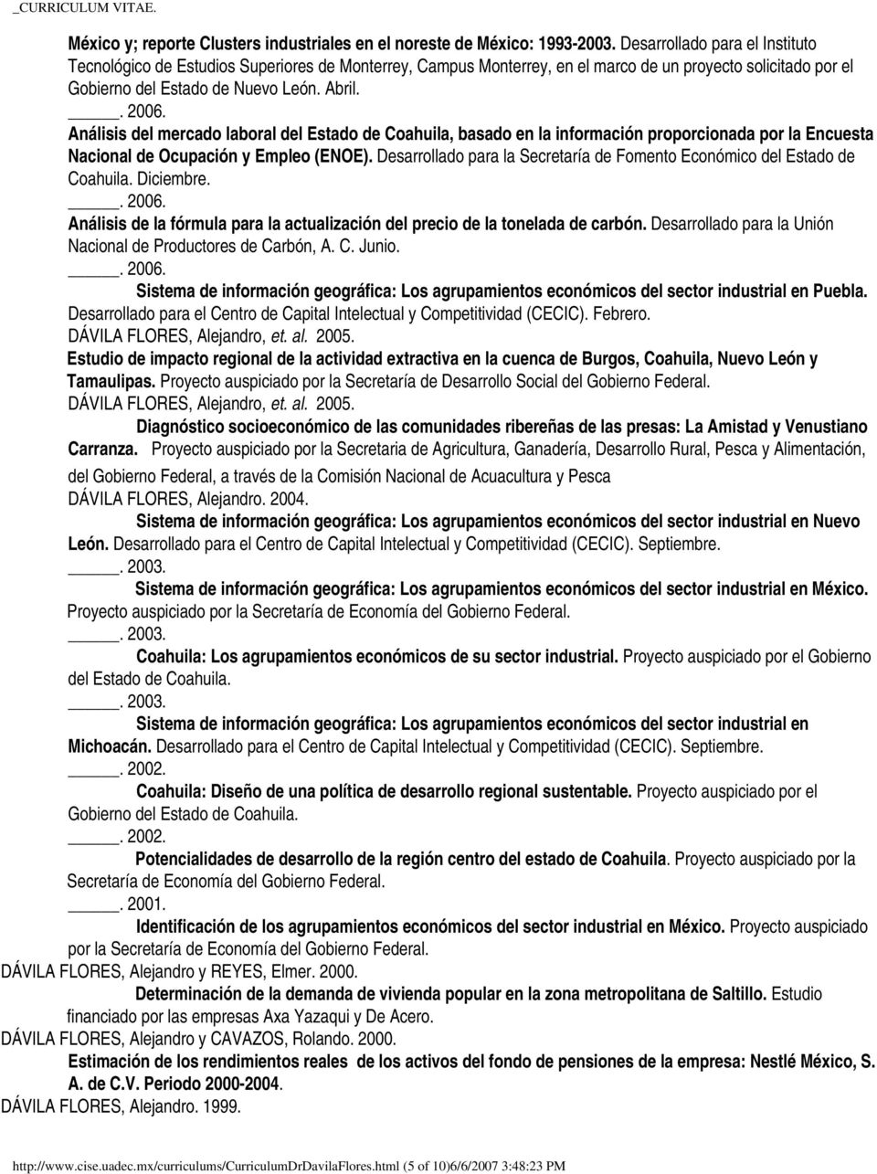 Análisis del mercado laboral del Estado de Coahuila, basado en la información proporcionada por la Encuesta Nacional de Ocupación y Empleo (ENOE).