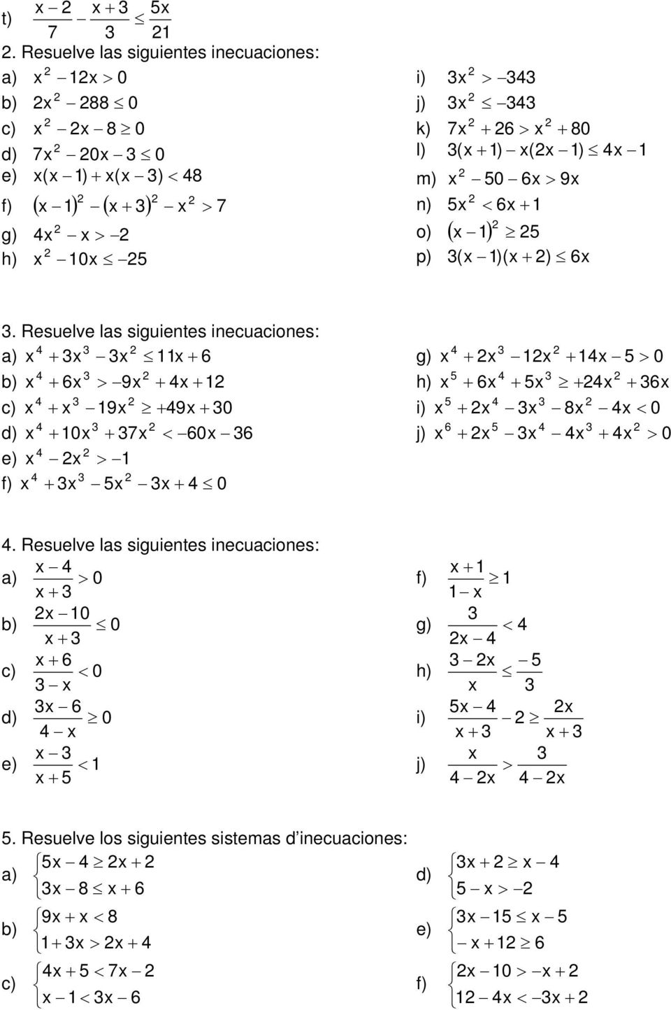 m) x 0 6x > 9x n) x < 6x + 1 o) ( x 1) p) (x 1)(x + ) 6x.