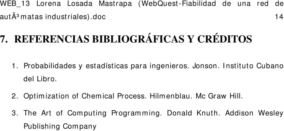 Instituto Cubano del Libro. 2. Optimization of Chemical Process. Hilmenblau.