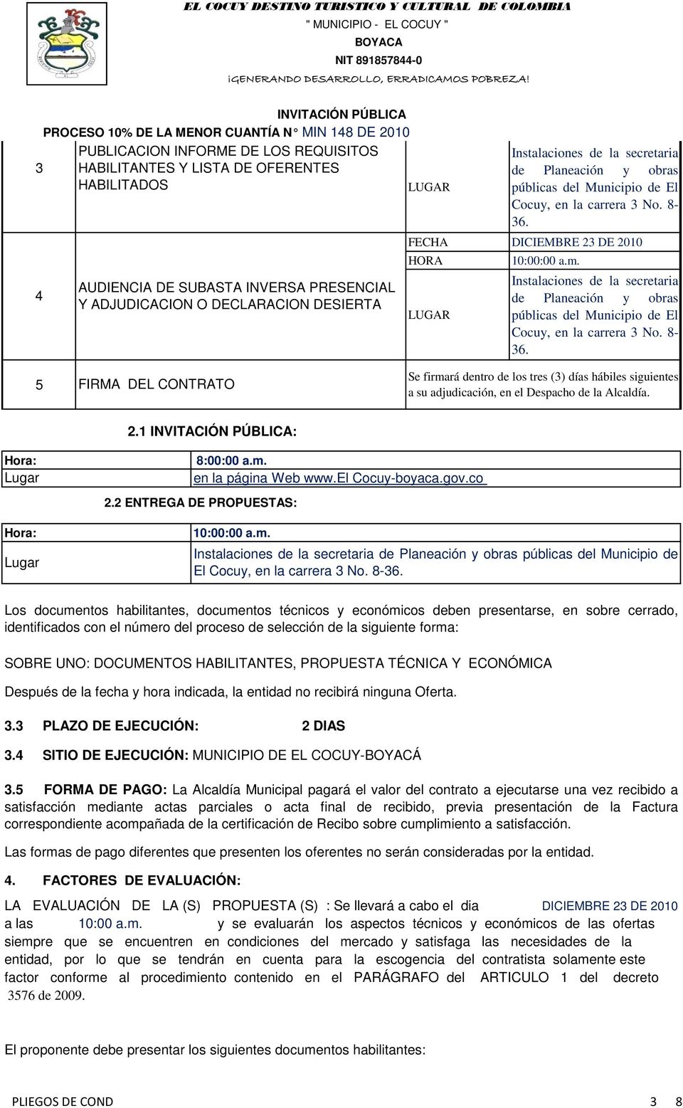 Instalaciones de la secretaria de Planeación y obras públicas del Municipio de El Cocuy, en la carrera 3 No. 8-36.