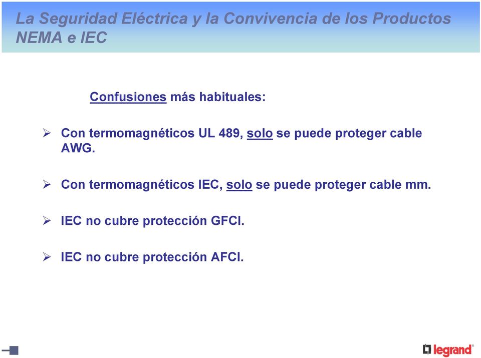 puede proteger cable AWG.