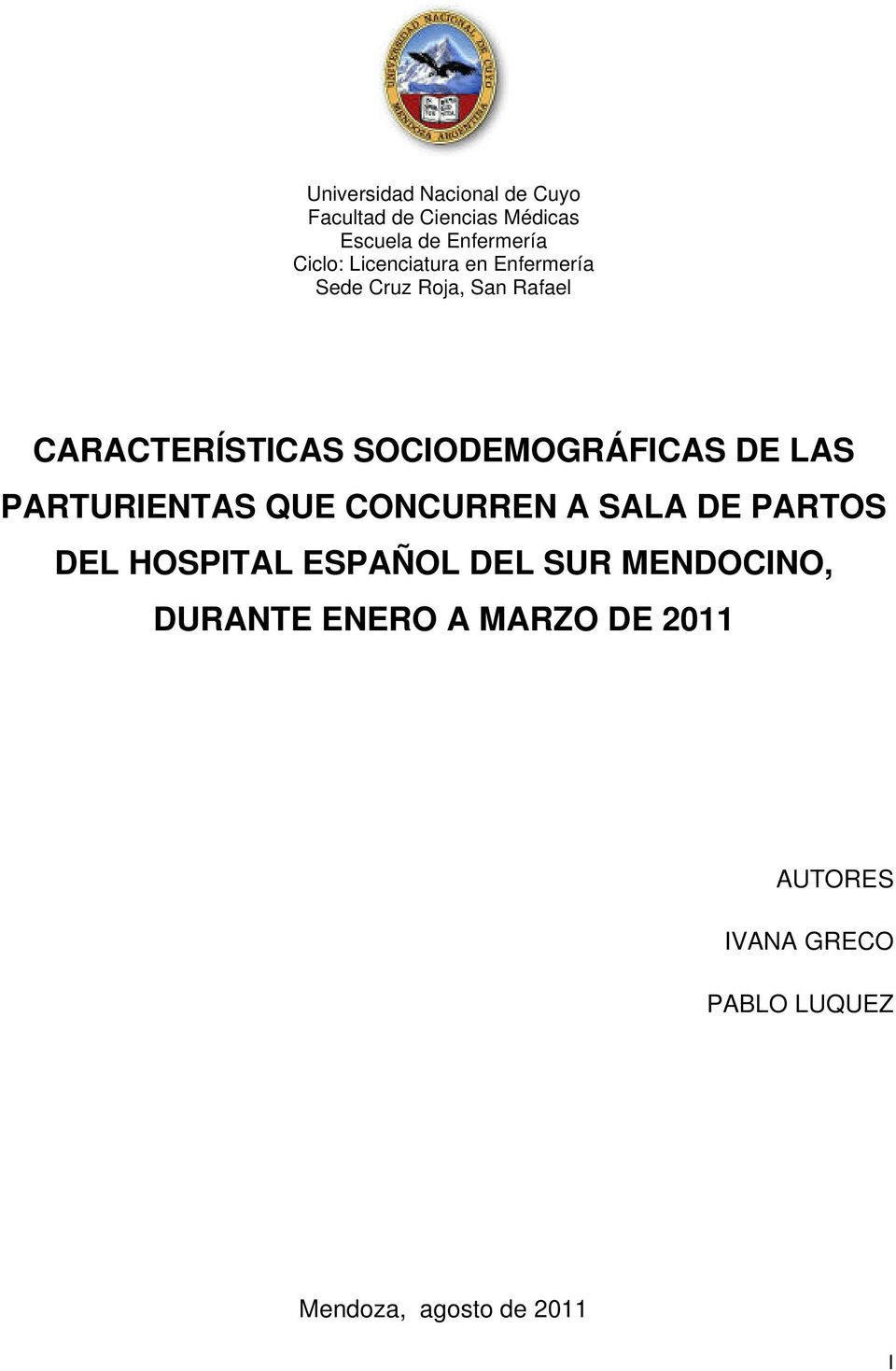 DE LAS PARTURIENTAS QUE CONCURREN A SALA DE PARTOS DEL HOSPITAL ESPAÑOL DEL SUR