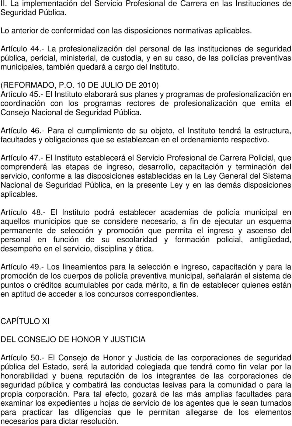 Instituto. (REFORMADO, P.O. 10 DE JULIO DE 2010) Artículo 45.