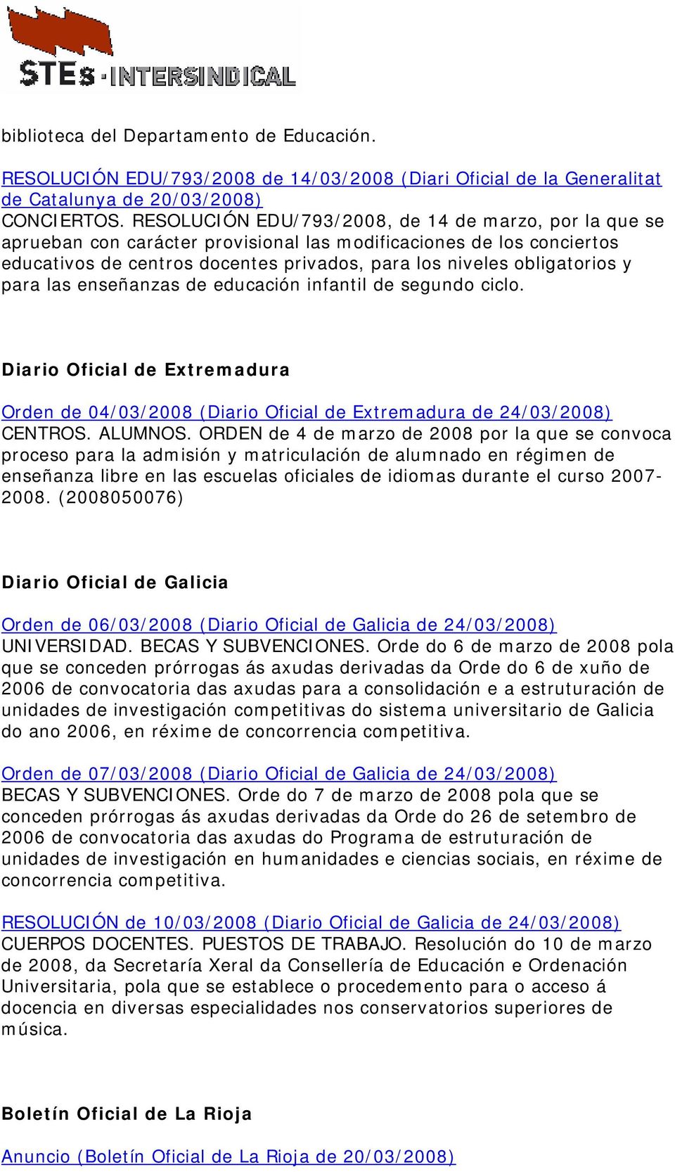 para las enseñanzas de educación infantil de segundo ciclo. Diario Oficial de Extremadura Orden de 04/03/2008 (Diario Oficial de Extremadura de CENTROS. ALUMNOS.