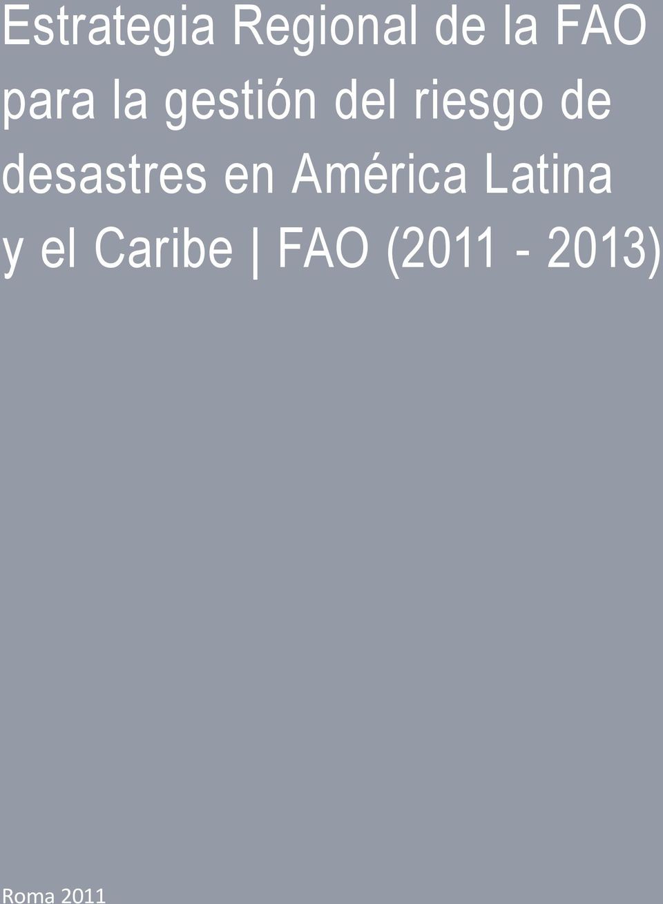 desastres en América Latina y