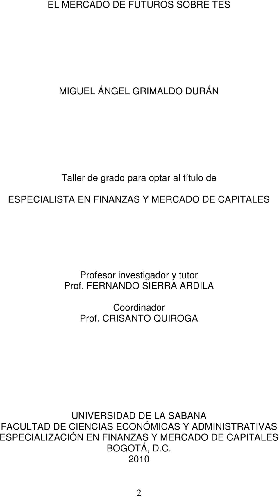 FERNANDO SIERRA ARDILA Coordinador Prof.