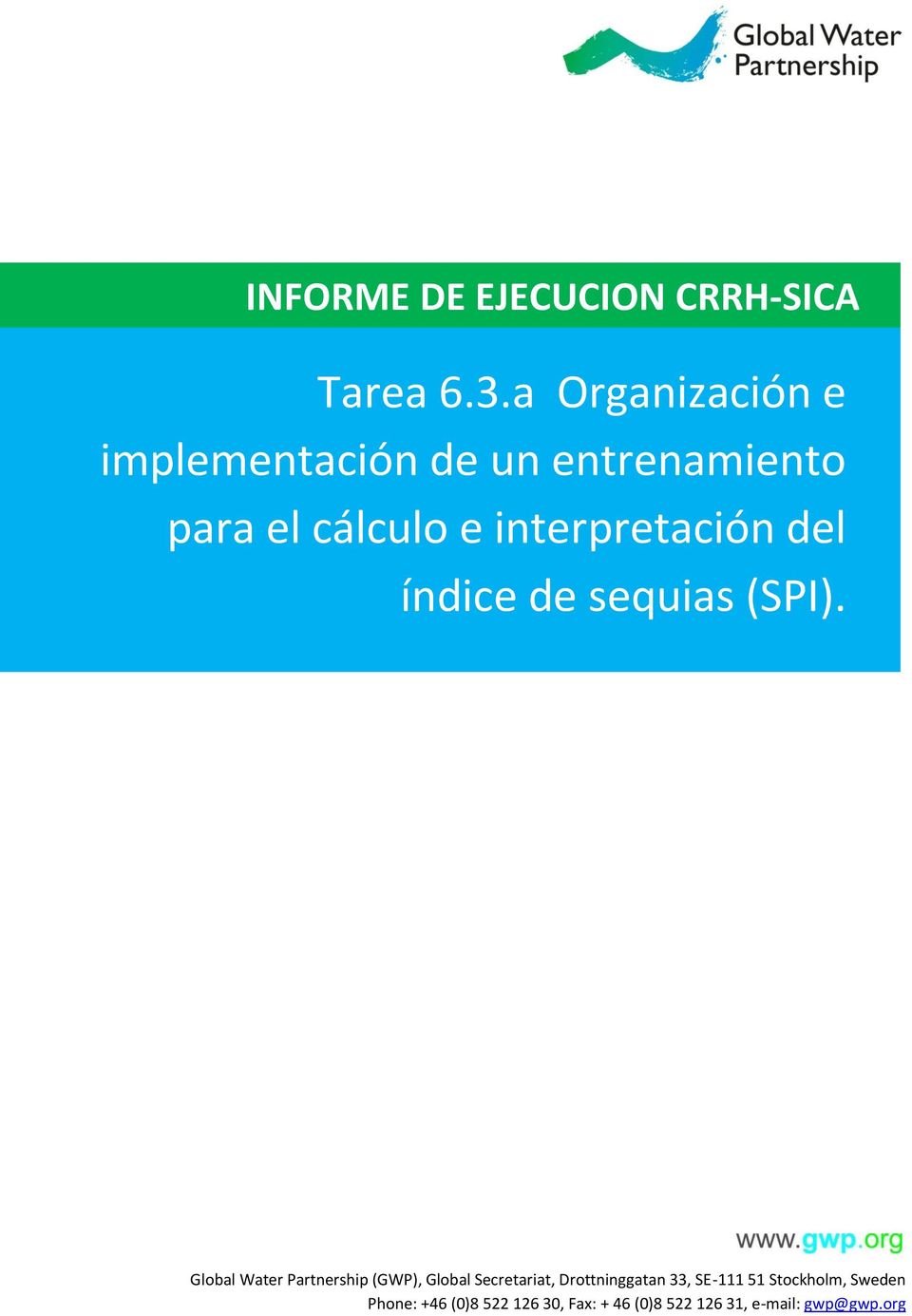 cálculo e interpretación del índice de sequias (SPI).