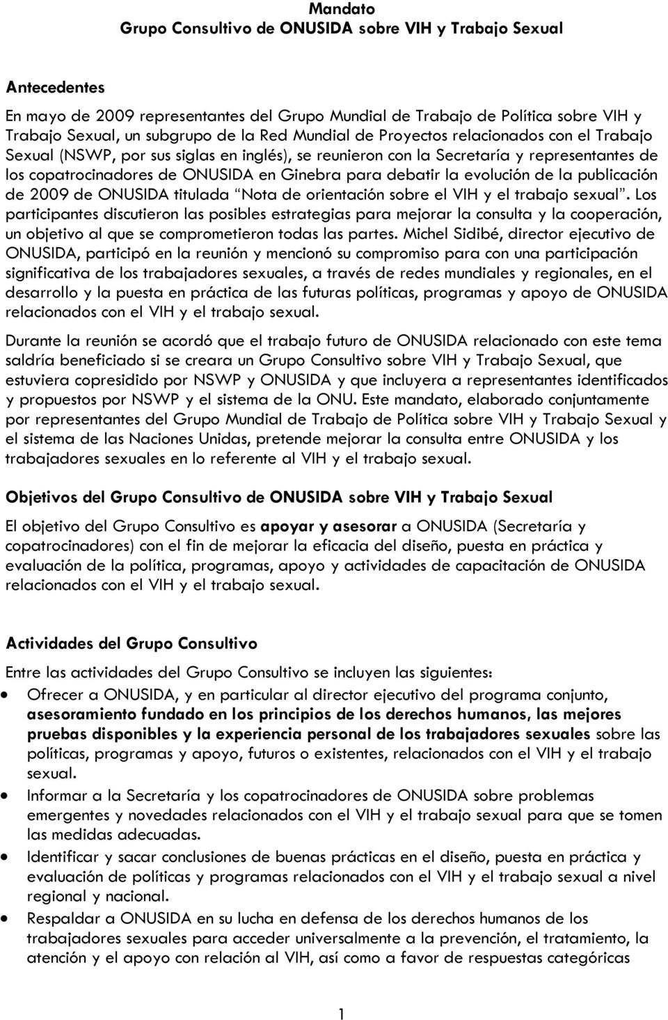 evolución de la publicación de 2009 de ONUSIDA titulada Nota de orientación sobre el VIH y el trabajo sexual.