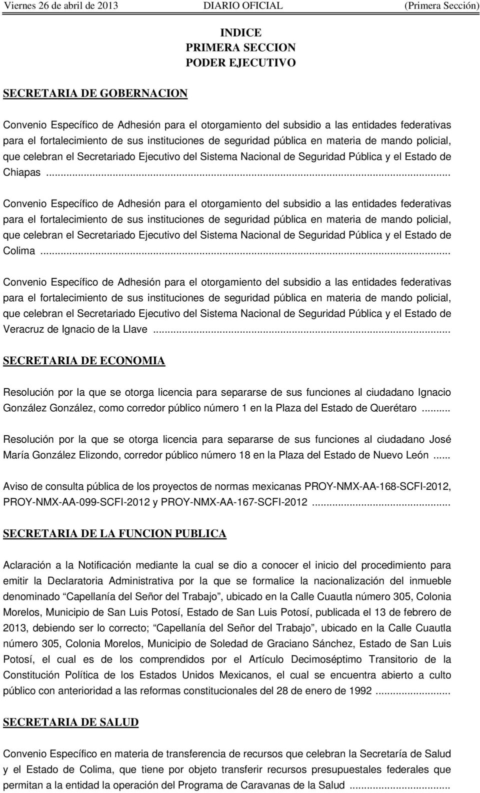 y el Estado de Chiapas... Convenio Específico de Adhesión para el otorgamiento del subsidio a las  y el Estado de Colima.