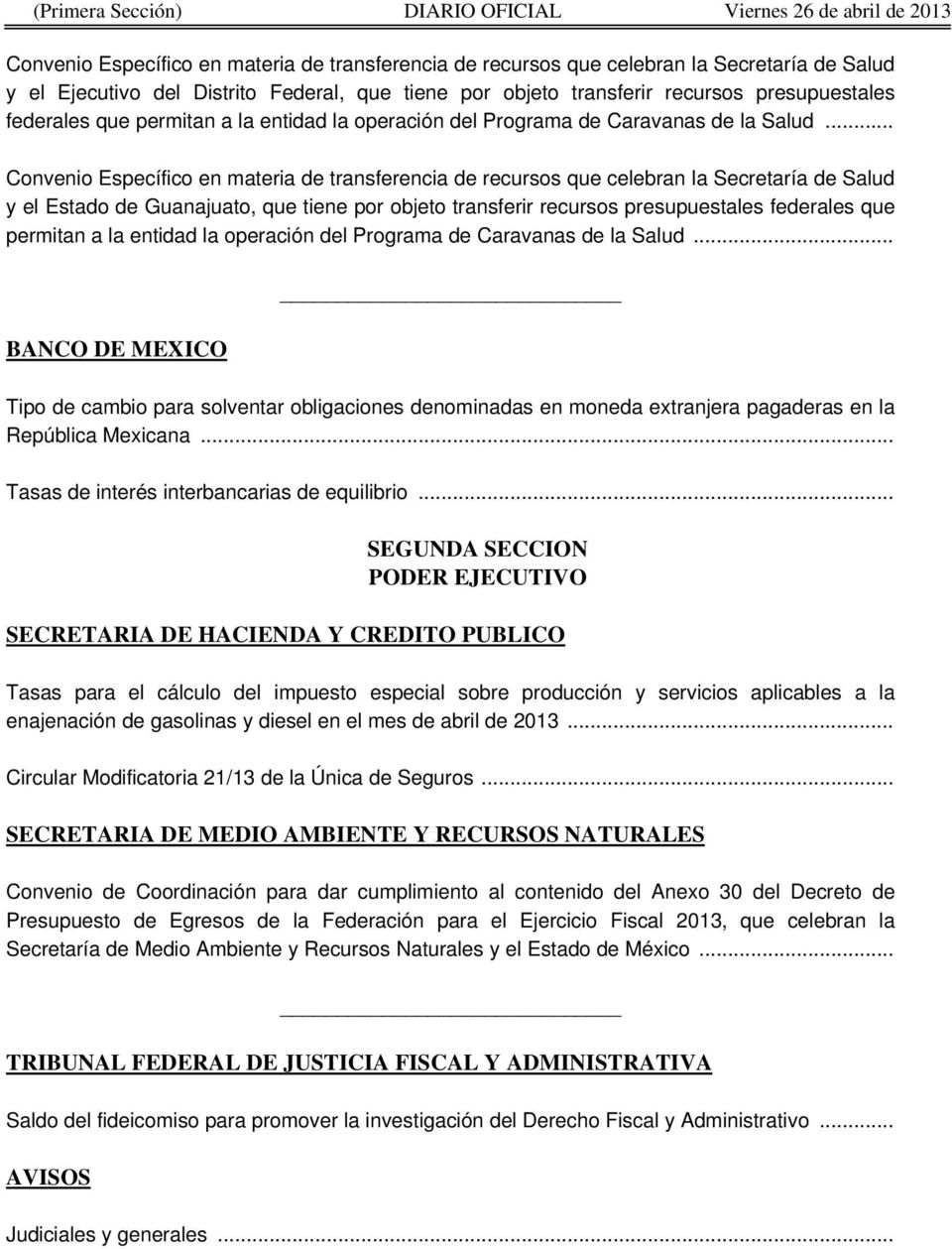 .. Convenio Específico en materia de transferencia de recursos que celebran la Secretaría de Salud y el Estado de Guanajuato, que .