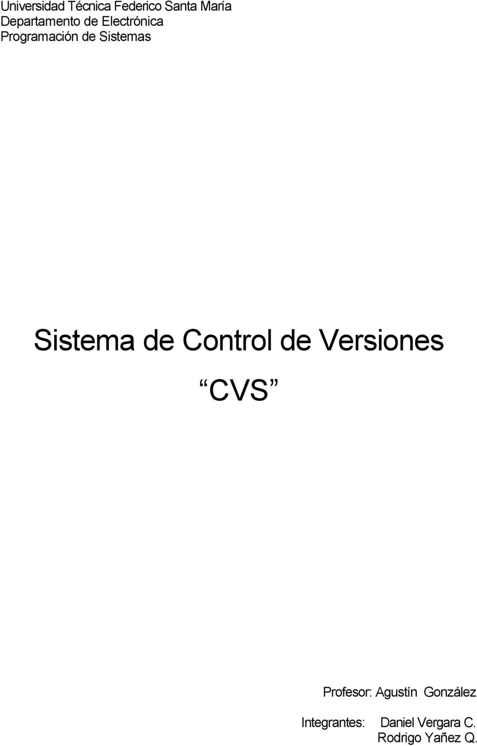 Sistemas Sistema de Control de Versiones CVS