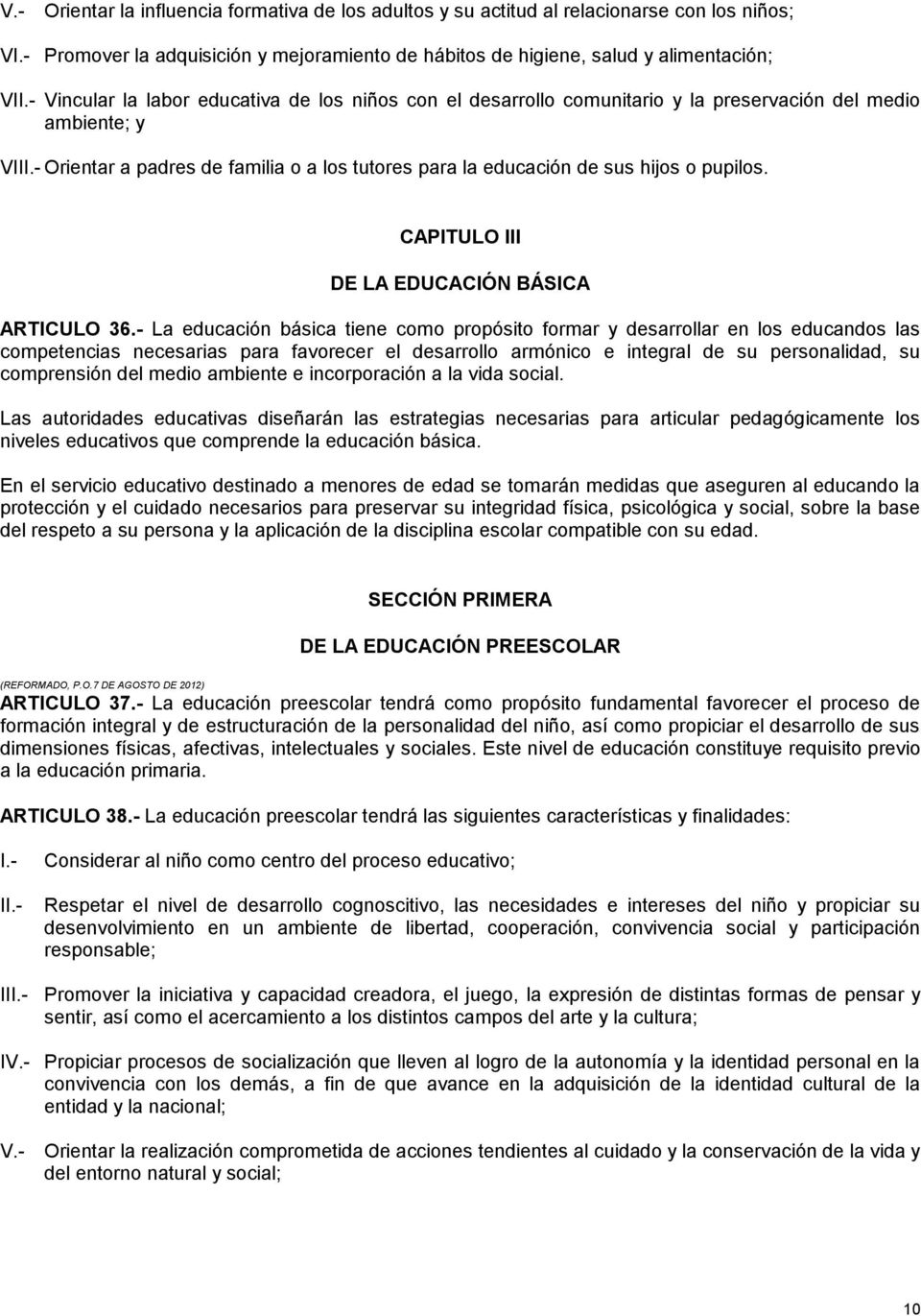 CAPITULO III DE LA EDUCACIÓN BÁSICA ARTICULO 36.