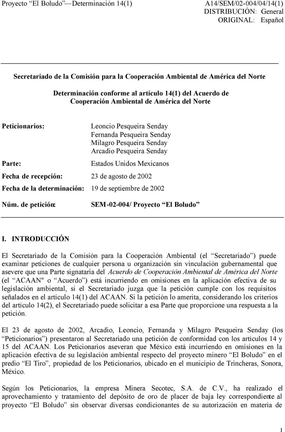 septiembre de 2002 Núm. de petición: SEM-02-004/ Proyecto El Boludo I.