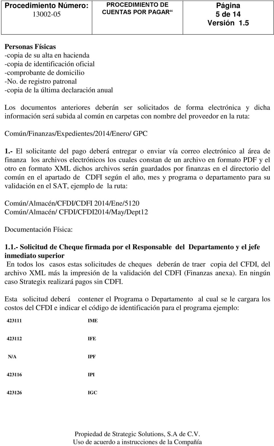 proveedor en la ruta: Común/Finanzas/Expedientes/2014/Enero/ GPC 1.