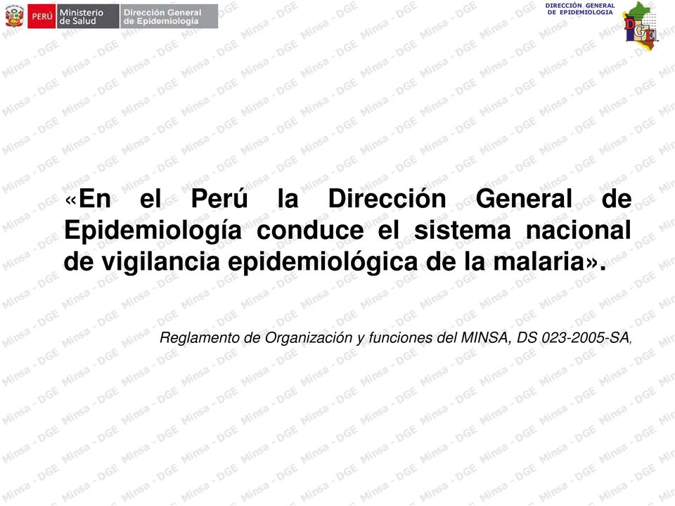 nacional de vigilancia epidemiológica de la malaria».
