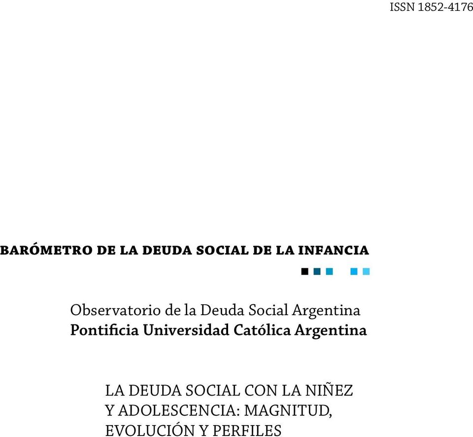 Pontificia Universidad Católica Argentina LA DEUDA