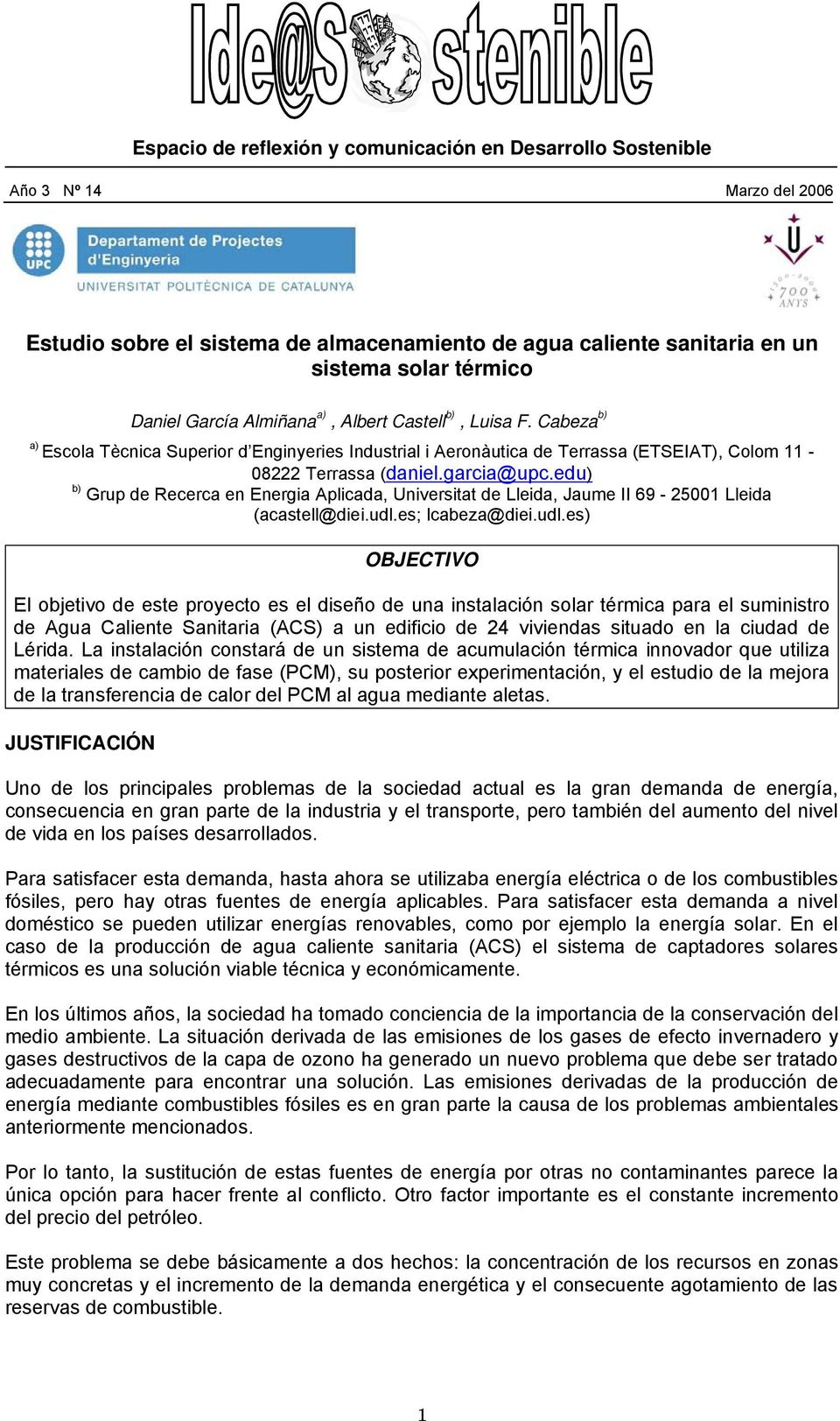 edu) b) Grup de Recerca en Energia Aplicada, Universitat de Lleida, Jaume II 69-25001 Lleida (acastell@diei.udl.