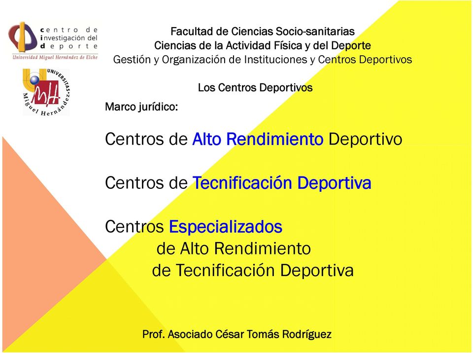 Tecnificación Deportiva Centros