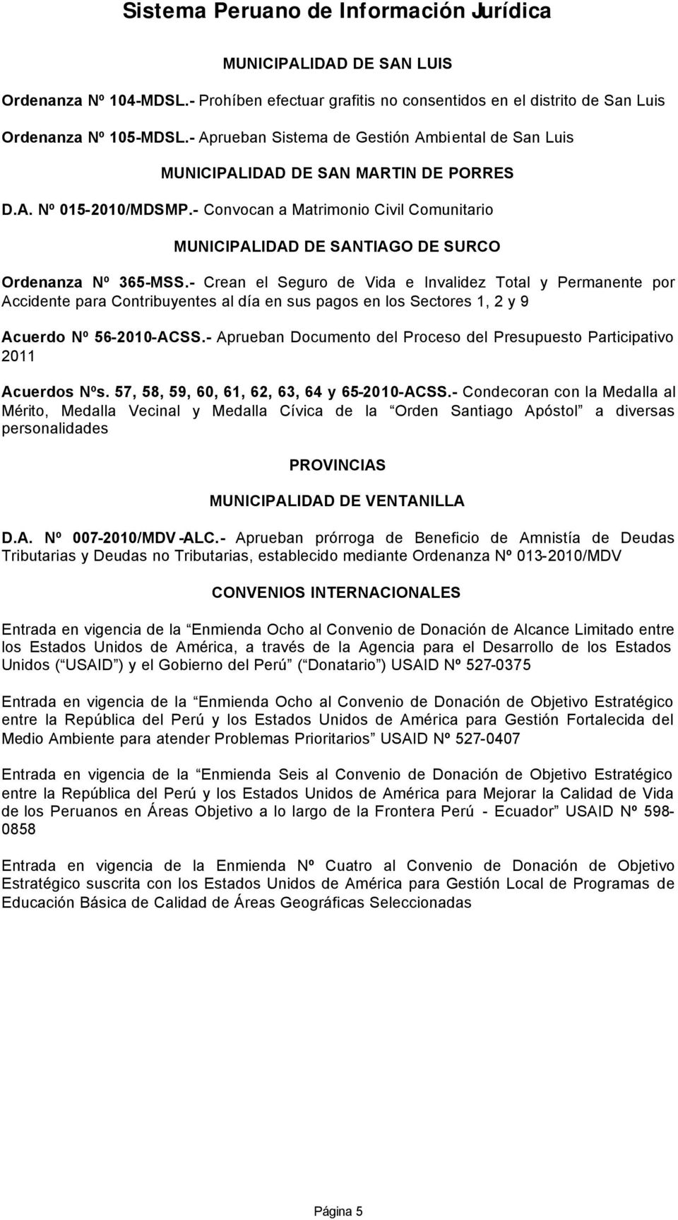- Convocan a Matrimonio Civil Comunitario MUNICIPALIDAD DE SANTIAGO DE SURCO Ordenanza Nº 365-MSS.