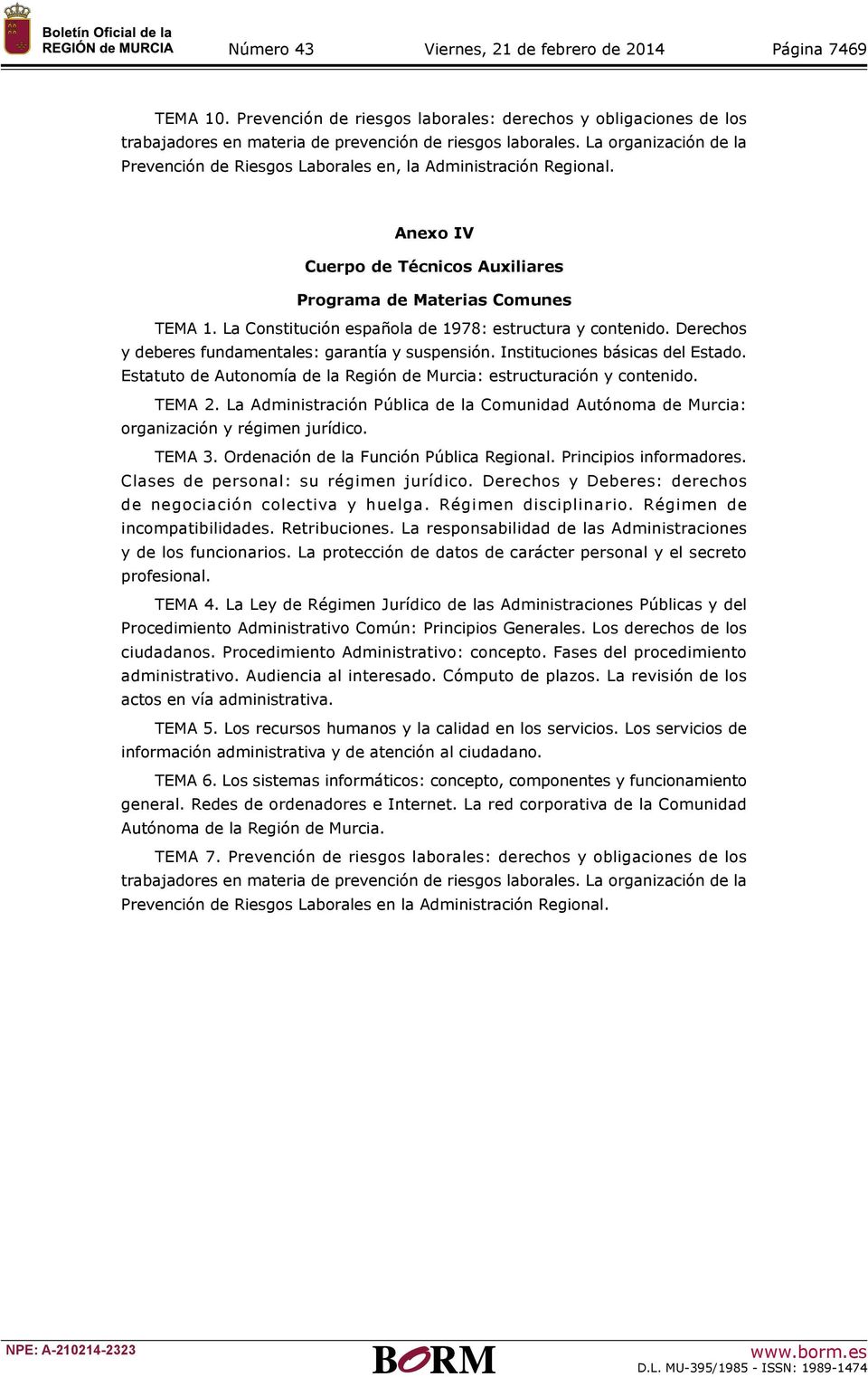 Instituciones básicas del Estado. Estatuto de Autonomía de la Región de Murcia: estructuración y contenido. TEMA 2.
