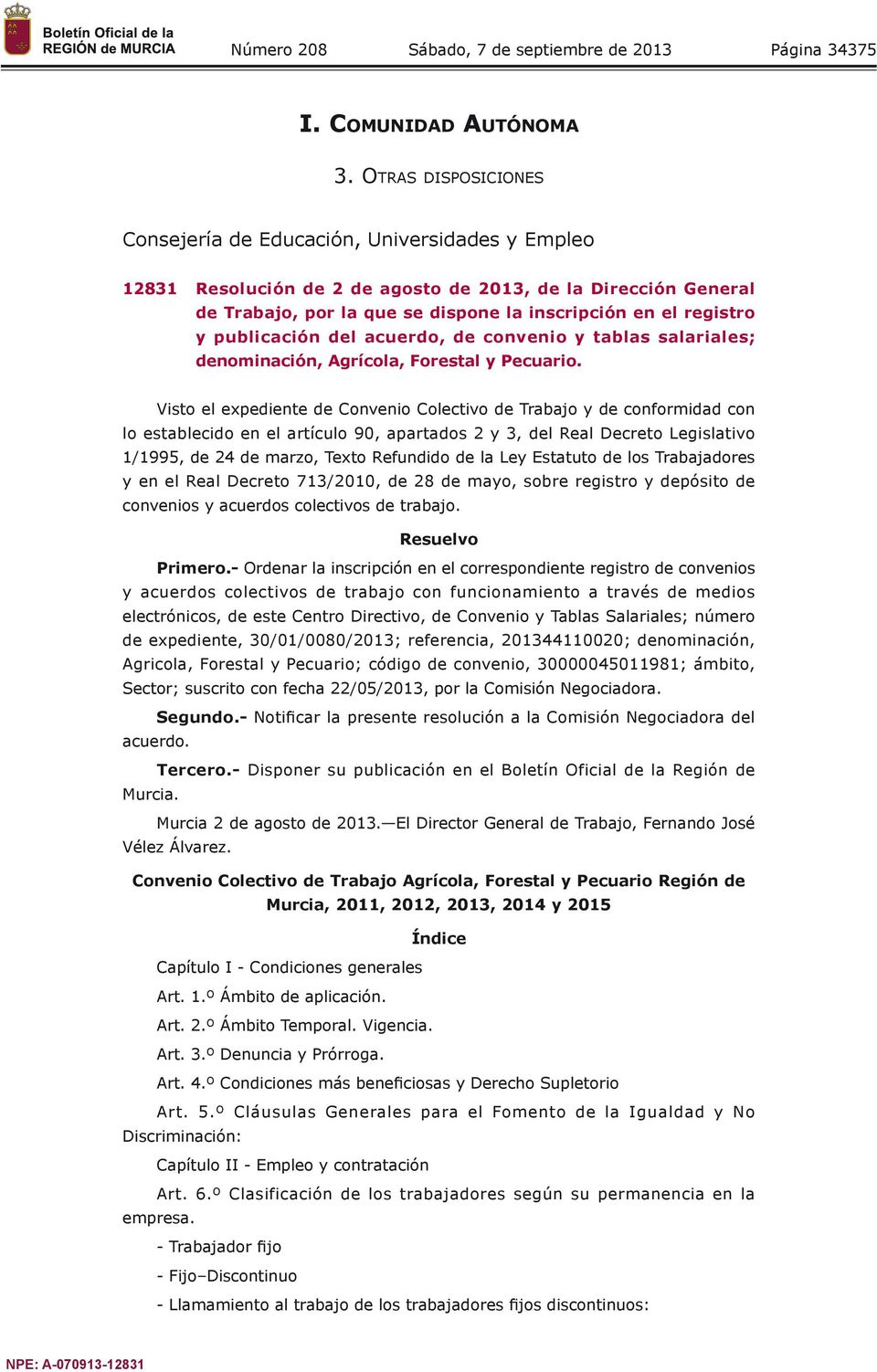 publicación del acuerdo, de convenio y tablas salariales; denominación, Agrícola, Forestal y Pecuario.