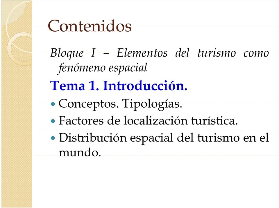 Conceptos. Tipologías.