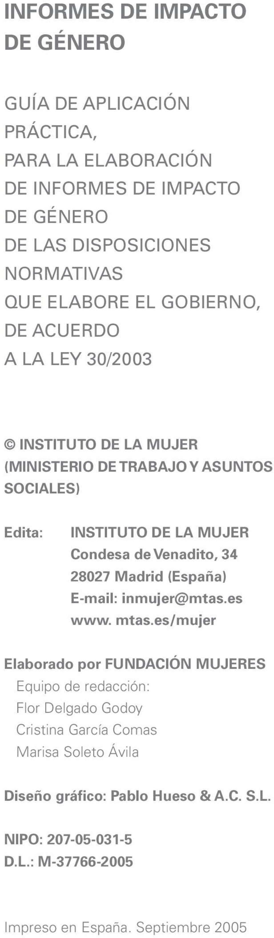 (España) E-mail: inmujer@mtas.es www. mtas.