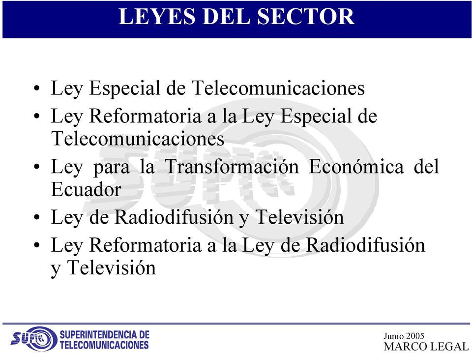 Transformación Económica del Ecuador Ley de Radiodifusión y