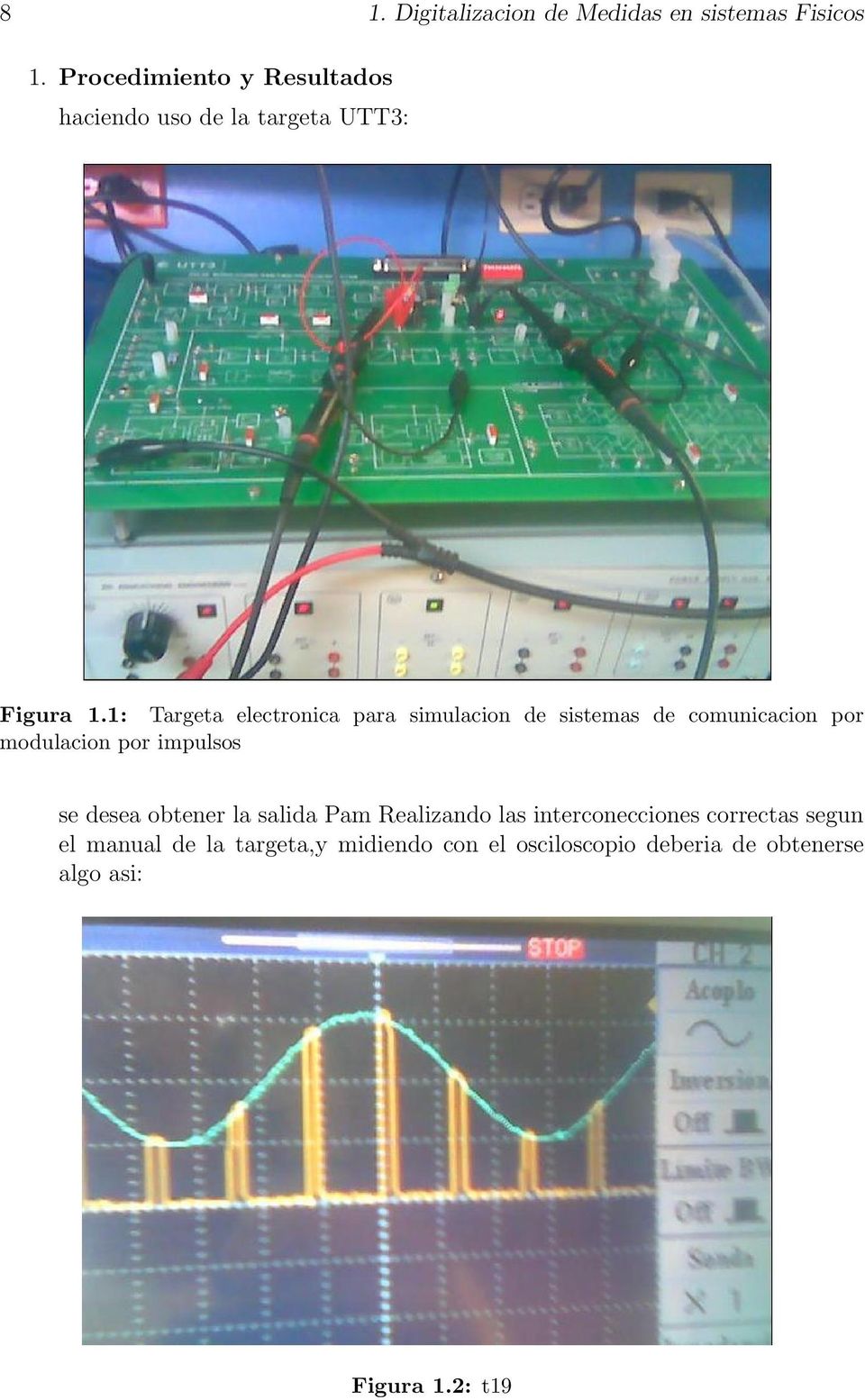 1: Targeta electronica para simulacion de sistemas de comunicacion por modulacion por impulsos se