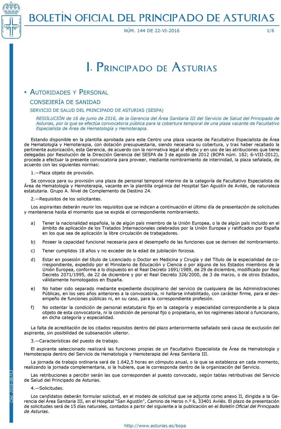 Sanitaria III del Servicio de Salud del Principado de Asturias, por la que se efectúa convocatoria pública para la cobertura temporal de una plaza vacante de Facultativo Especialista de Área de