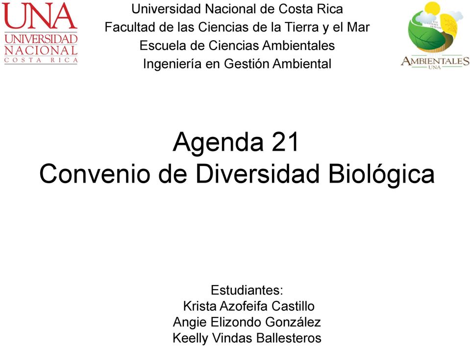 Gestión Ambiental Agenda 21 Convenio de Diversidad Biológica
