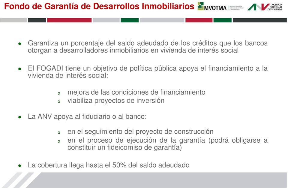 mejra de las cndicines de financiamient viabiliza pryects de inversión La ANV apya al fiduciari al banc: en el seguimient del pryect de