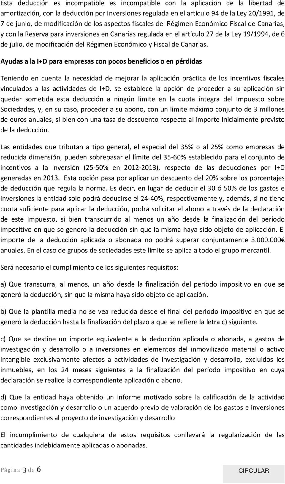 modificación del Régimen Económico y Fiscal de Canarias.