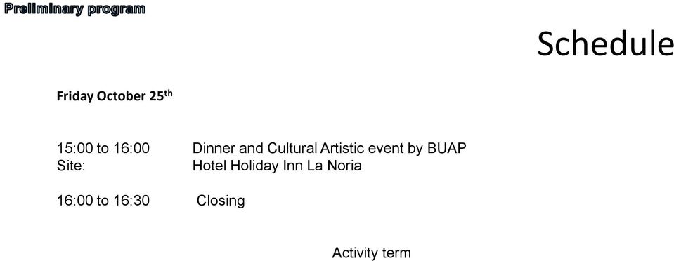 event by BUAP Site: Hotel Holiday Inn