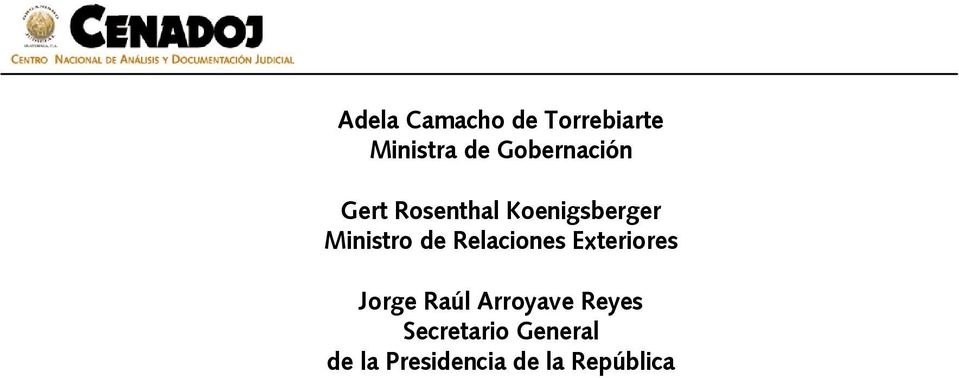 Ministro de Relaciones Exteriores Jorge Raúl