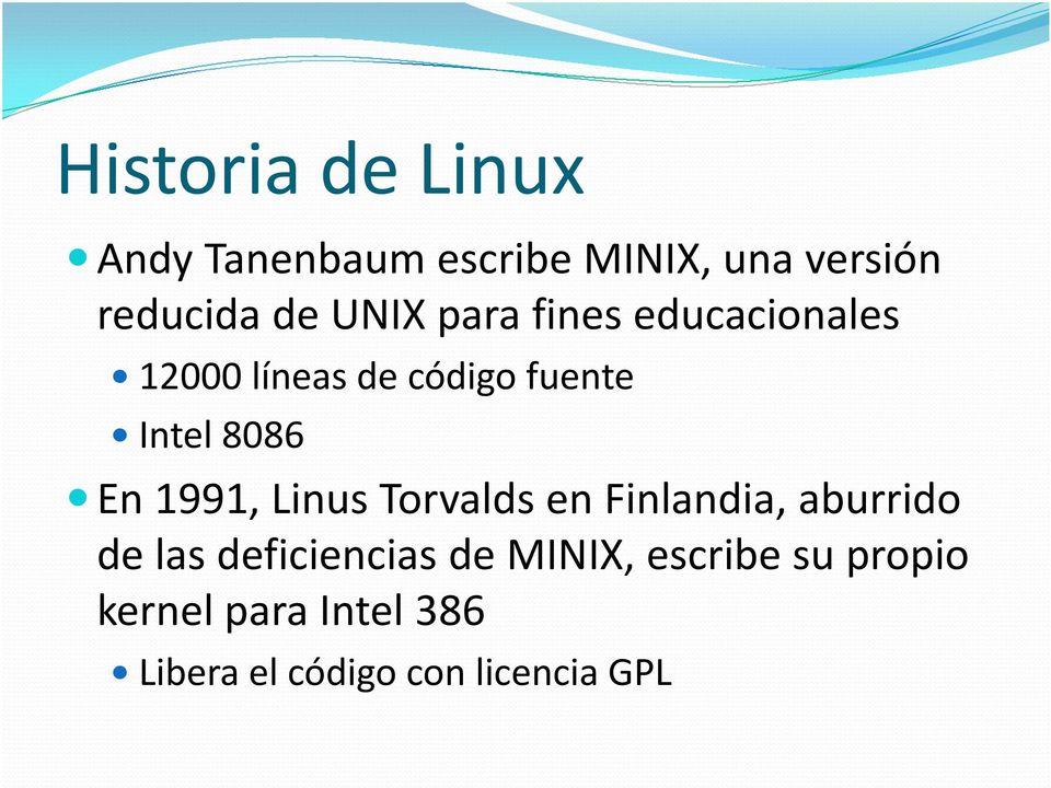 1991, Linus Torvalds en Finlandia, aburrido de las deficiencias de MINIX,