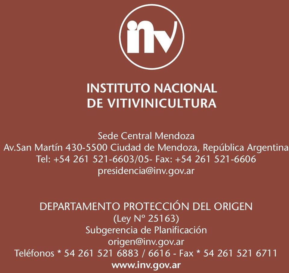 521-6603/05- Fax: +54 261 521-6606 presidencia@inv.gov.